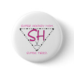 Super Hockey Mom Button