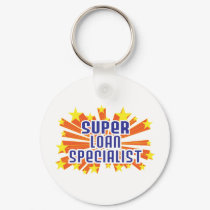 Super Loan Specialist keychains