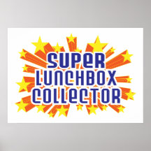 Super Lunchbox Collector Posters