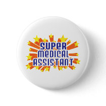Super Medical Assistant Pin
