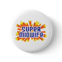 Super Midwife Buttons