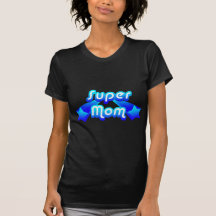 Super Mom Blue T-shirts