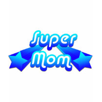 Super Mom Blue t-shirts
