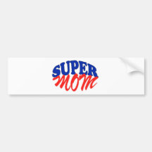 SUPER MOM BUMPER STICKERS