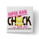 Super Mom Chick 2 buttons by chicktees Super Mom Chick 2 buttons