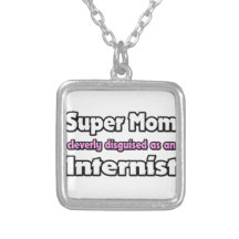 Super Mom ... Internist Pendants