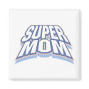 SUPER MOM magnets by CaringHearts SUPER MOM magnets