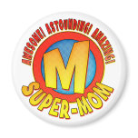Super Mom Mother's Day Round Refrigerator Magnet magnets