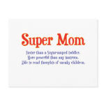 Super Mom with super powers t-shirts and gifts. Post Cards