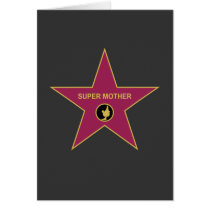 Super Mother - Hollywood Mother Star Greeting Cards