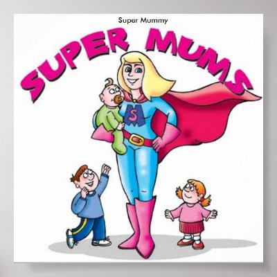 super_mum_poster-p228641592670490110t5ta_400.jpg