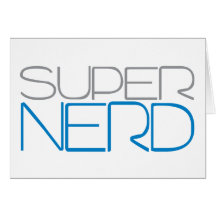 Super Nerd Greeting Cards