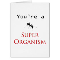 Super Organism Greeting Card