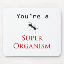 Super Organism Mouse Pads