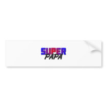 Super Papa bumper stickers