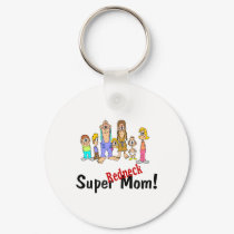 Super Redneck Mom keychains by TeeZazzle Super Redneck Mom keychains