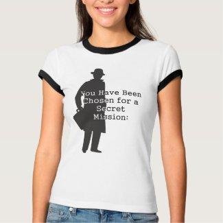 Super Secret Spy Missions... shirt