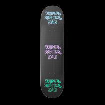 Super Sk8ter Dad II Skateboard skateboards