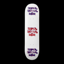 Super Sk8ter Mom I Skateboard skateboards