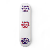 Super Sk8ter Mom I Skateboard