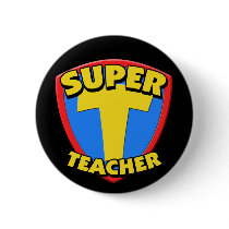 Super Teacher Round Button