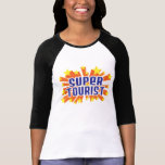 Super Tourist t-shirts