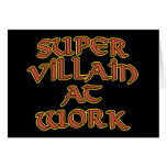 Super Villain at Work Greeting Cards