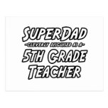 SuperDad...5th Grade Teacher Postcards