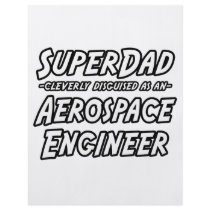 SuperDad...Aerospace Engineer Flyer Design
