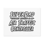 SuperDad...Air Traffic Controller Post Card