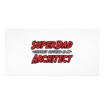 SuperDad...Architect photo cards by Architect_Shirts SuperDad...Architect photo cards