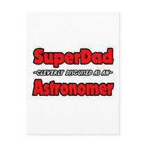 SuperDad...Astronomer Post Cards