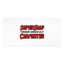 SuperDad...Carpenter photo cards by Carpenter_Shirts SuperDad...Carpenter photo cards