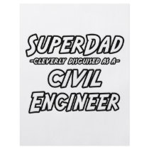 SuperDad...Civil Engineer Flyers