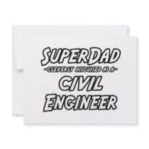SuperDad...Civil Engineer Custom Invitations