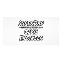 SuperDad...Civil Engineer Photo Cards