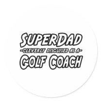 SuperDad...Golf Coach stickers