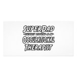 SuperDad...Occupational Therapist Photo Greeting Card