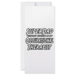 SuperDad...Occupational Therapist Rack Card