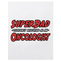 SuperDad...Oncologist flyers by Oncologist_Shirts SuperDad...Oncologist flyers