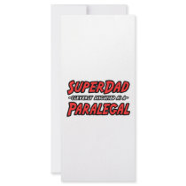 SuperDad...Paralegal rack cards by Paralegal_Shirts SuperDad...Paralegal rack cards