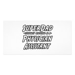 SuperDad...Physician Assistant Photo Card