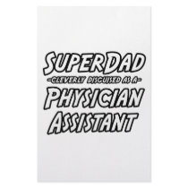SuperDad...Physician Assistant Personalized Stationery