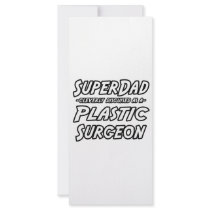 SuperDad...Plastic Surgeon Rack Cards