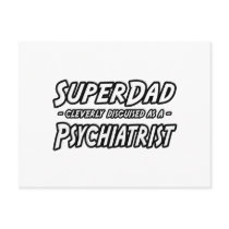 SuperDad...Psychiatrist postcards by Psychiatrist_Shirts SuperDad...Psychiatrist postcards