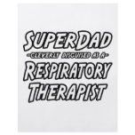 SuperDad...Respiratory Therapist Custom Flyer