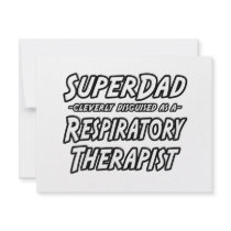 SuperDad...Respiratory Therapist Announcement