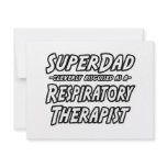 SuperDad...Respiratory Therapist Announcement
