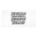 SuperDad...Respiratory Therapist Picture Card