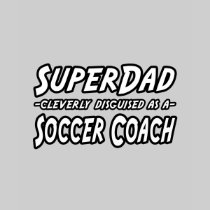 SuperDad...Soccer Coach Tees